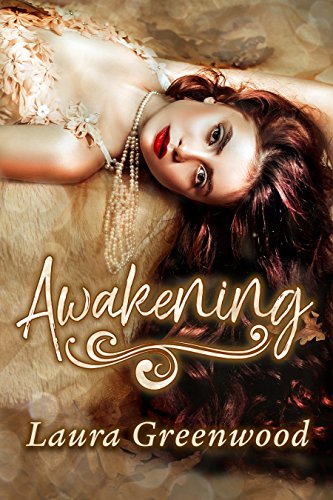 Awakening by Laura Greenwood